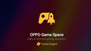 Oppo game space