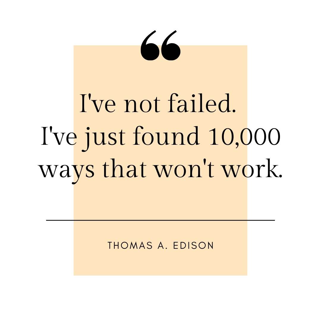 quotes-thomas-a-edison-i-have-not-failed