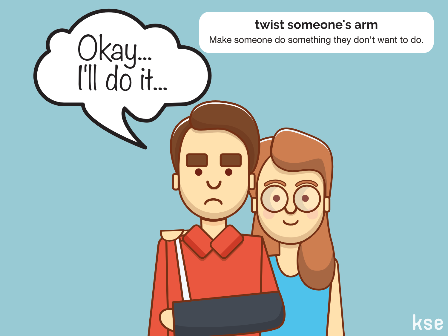 Someone's перевод. Идиома Twist my Arm. Twist someone’s Arm. To Twist someone s Arm. Twist someone's Arm idiom.