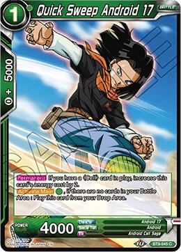 Quick Sweep Android 17 Foil BT9-045 Universal Onslaught Dragonball Super card