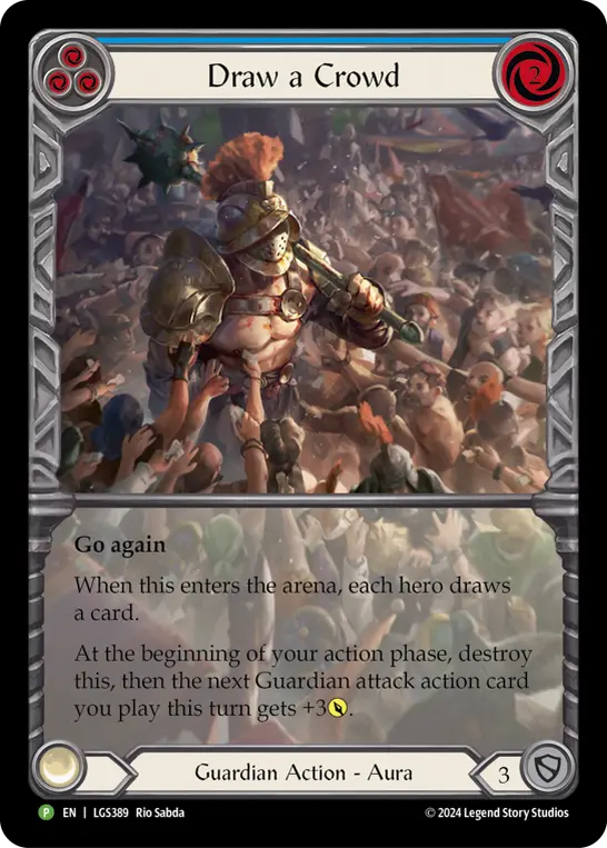 Draw a Crowd BLUE LGS389-RF - ProQuest - Season 7 - Flesh and blood card
