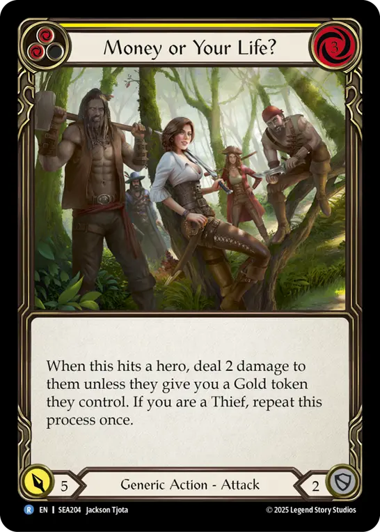 Money or Your Life? YELLOW SEA204 - High Seas - Flesh and blood card