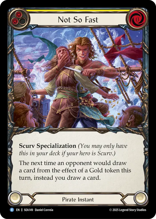 Not So Fast YELLOW SEA149 - High Seas - Flesh and blood card