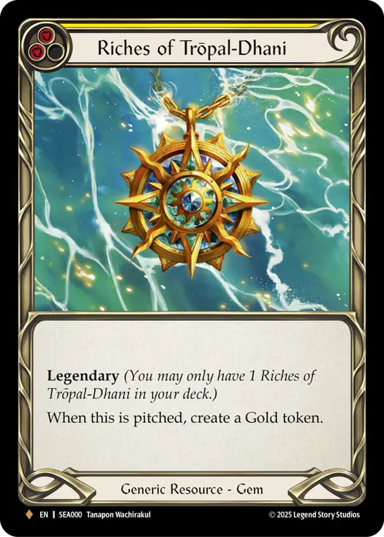 Riches of Trōpal-Dhani YELLOW SEA000-RF - High Seas - Flesh and blood card