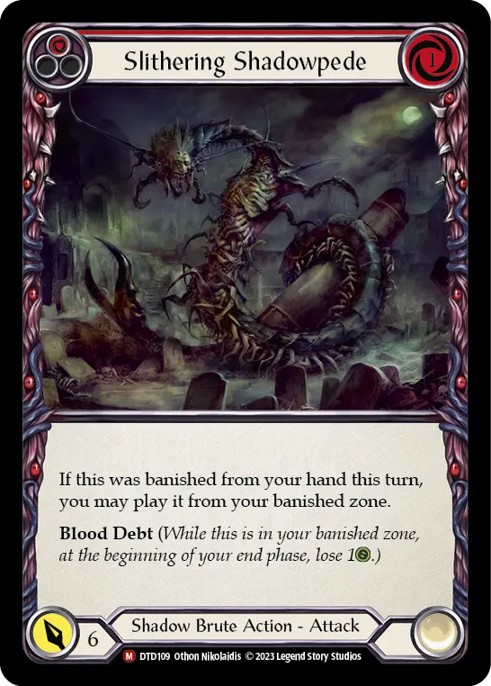 Slithering Shadowpede RED DTD109 - Dusk till Dawn - Flesh and blood card