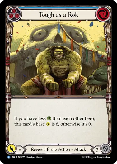 Tough as a Rok PEN285 - Compendium of Rathe - Flesh and blood card