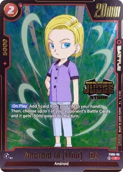 Android 18 Mini DA Judge Pack Store Judge 03 FS06-05 Tournament and Championship Promos Fusion World card