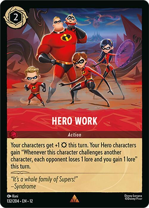 Hero Work 132/204 Wilds Unknown Lorcana card