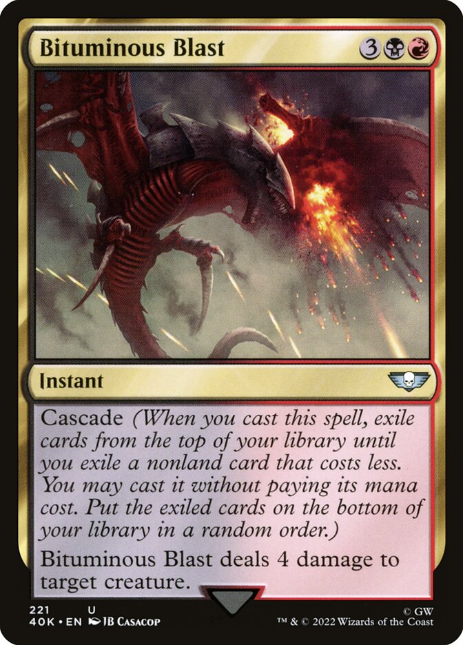 Bituminous Blast 40K-221 Warhammer 40,000 Commander Magic card