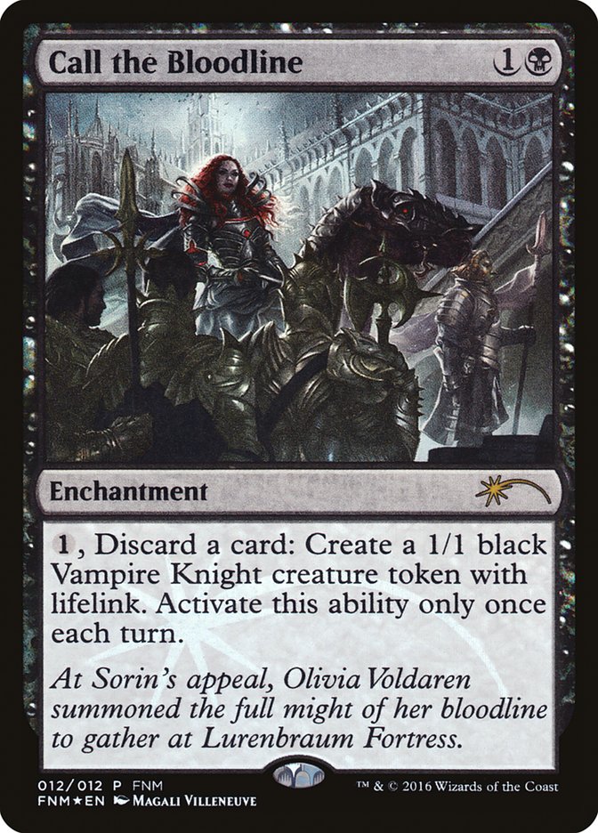 Call the Bloodline F16-12 Friday Night Magic 2016 Magic card
