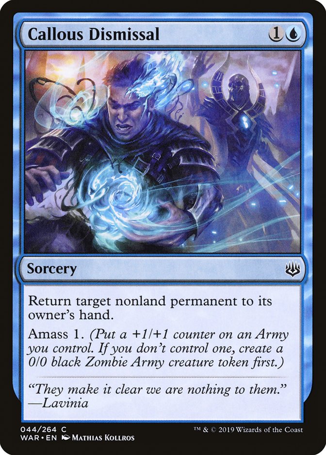 Callous Dismissal WAR-44 War of the Spark Magic card
