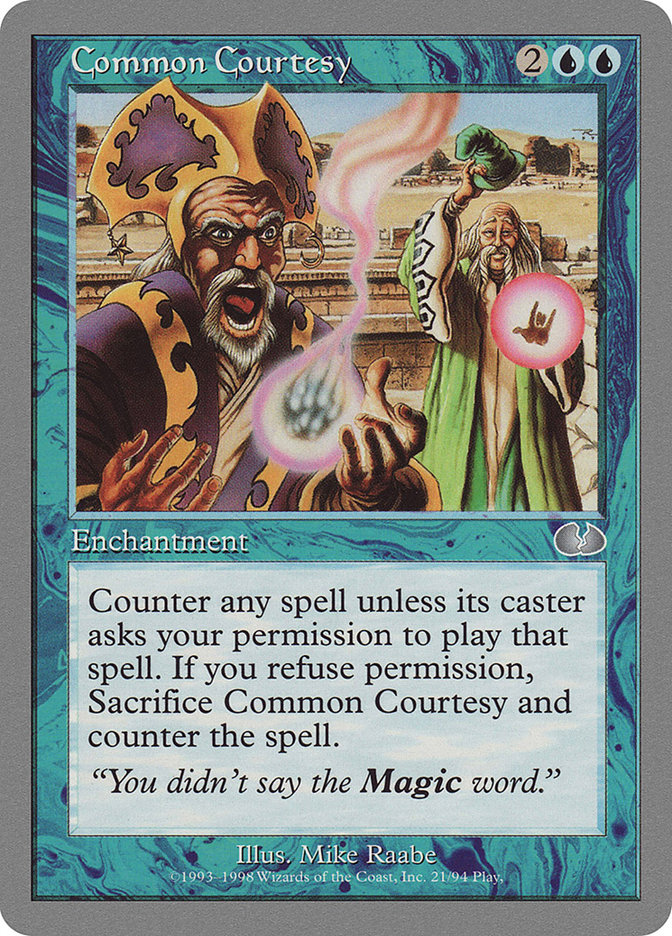 Common Courtesy UGL-21 Unglued Magic card