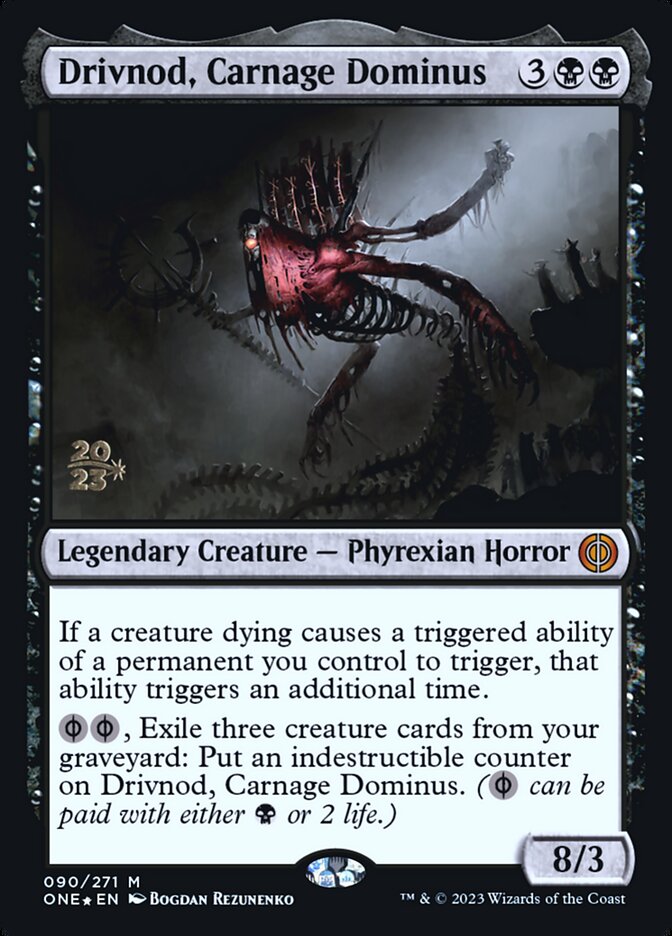 Drivnod, Carnage Dominus PONE-90S Phyrexia: All Will Be One Promos Magic card