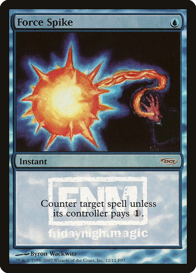 Force Spike F07-12 Friday Night Magic 2007 Magic card