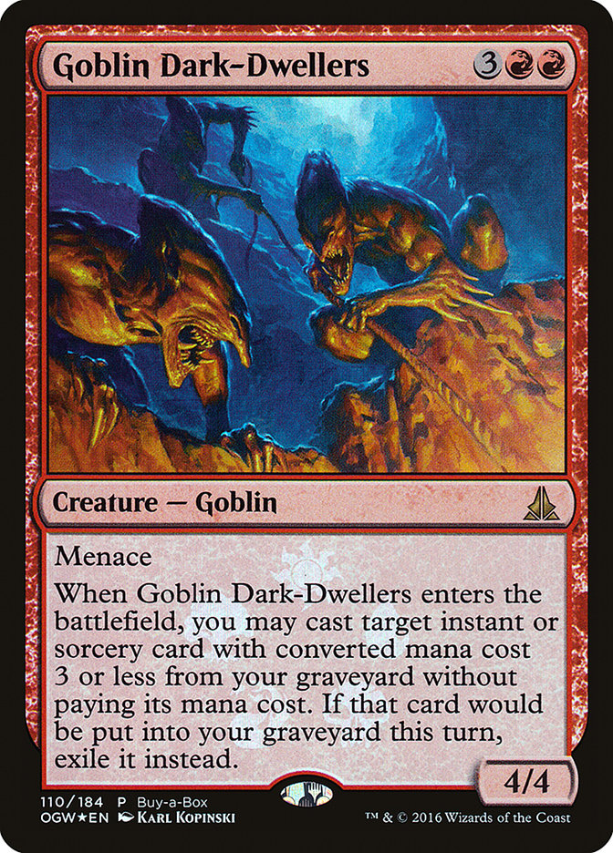 Goblin Dark-Dwellers POGW-110 Oath of the Gatewatch Promos Magic card