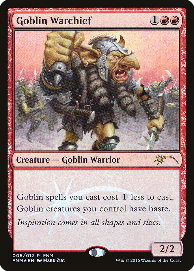 Goblin Warchief F16-5 Friday Night Magic 2016 Magic card