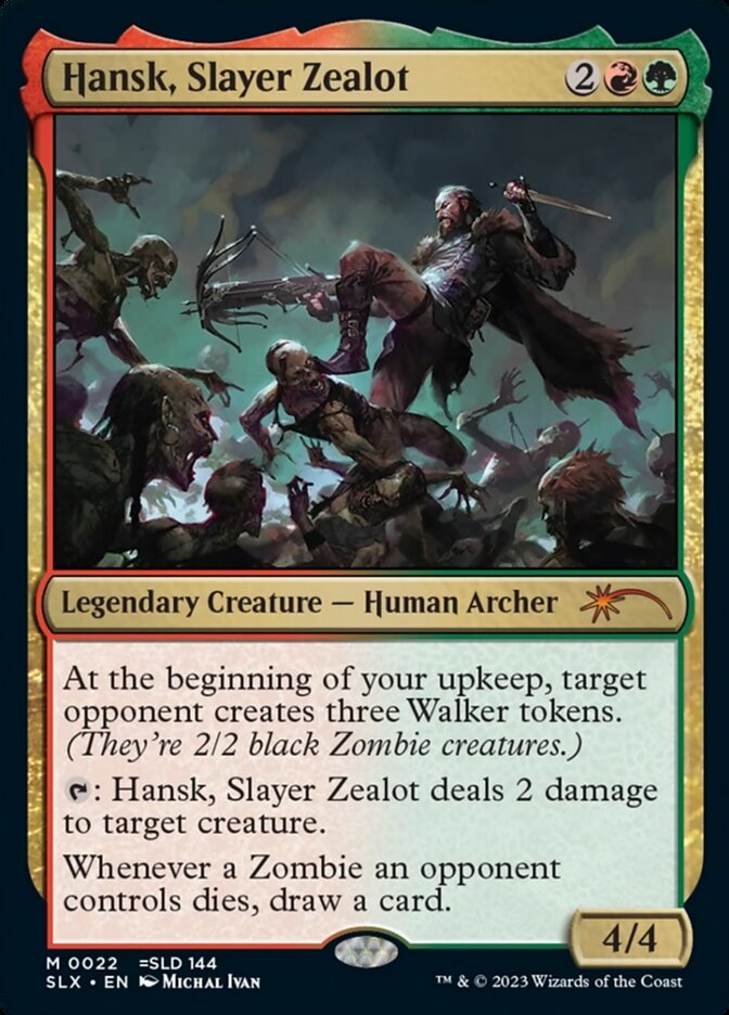 Hansk, Slayer Zealot SLX-22 Universes Within Magic card