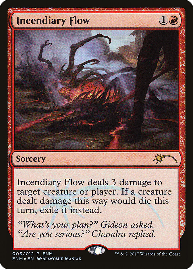 Incendiary Flow F17-3 Friday Night Magic 2017 Magic card