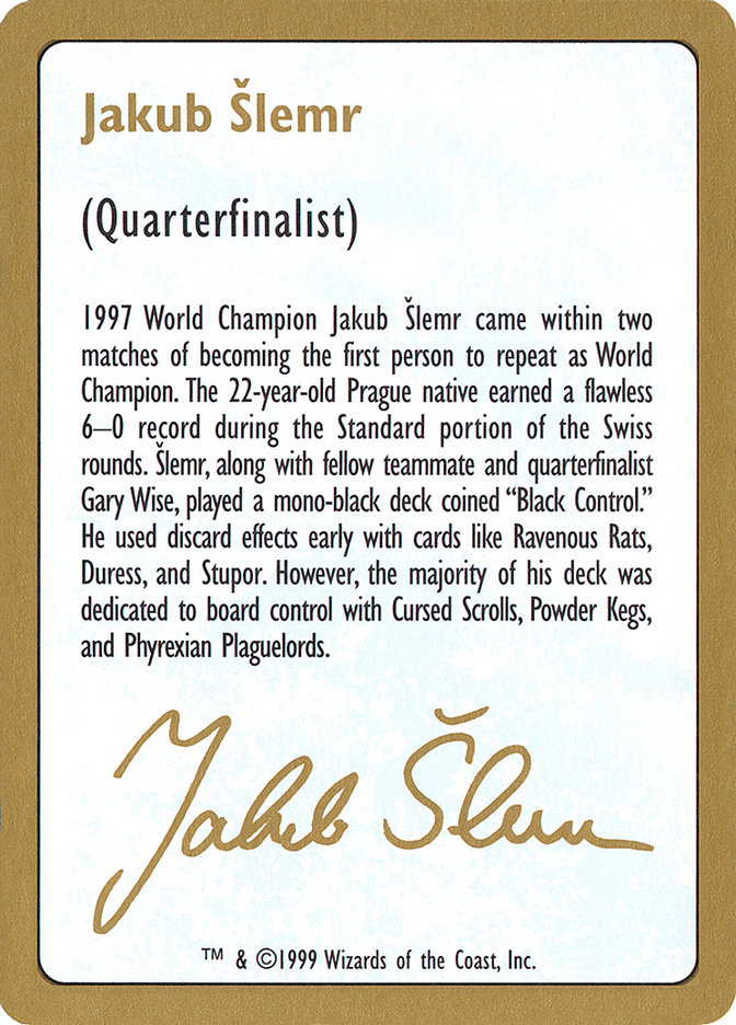 Jakub Šlemr Bio (1999) WC99-JS0A World Championship Decks 1999 Magic card