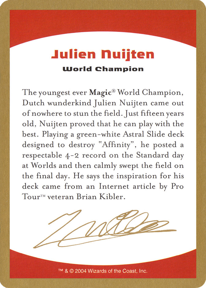 Julien Nuijten Bio WC04-JN0A World Championship Decks 2004 Magic card