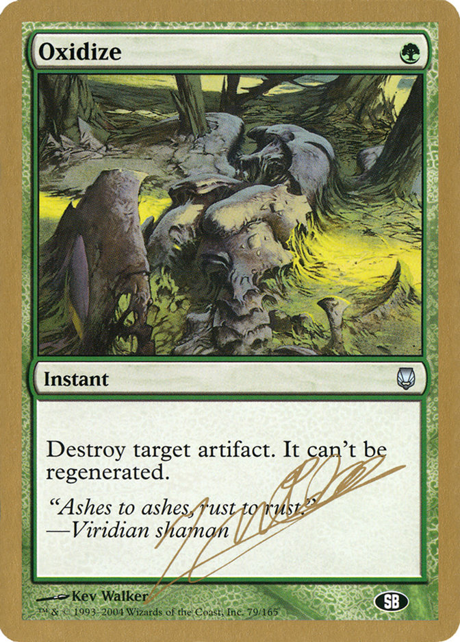 Oxidize WC04-JN79SB World Championship Decks 2004 Magic card
