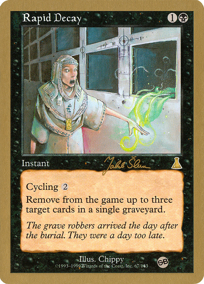 Rapid Decay WC99-JS67SB World Championship Decks 1999 Magic card