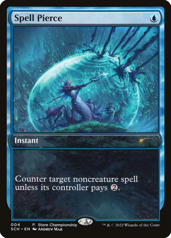 Spell Pierce SCH-4 Store Championships Magic card