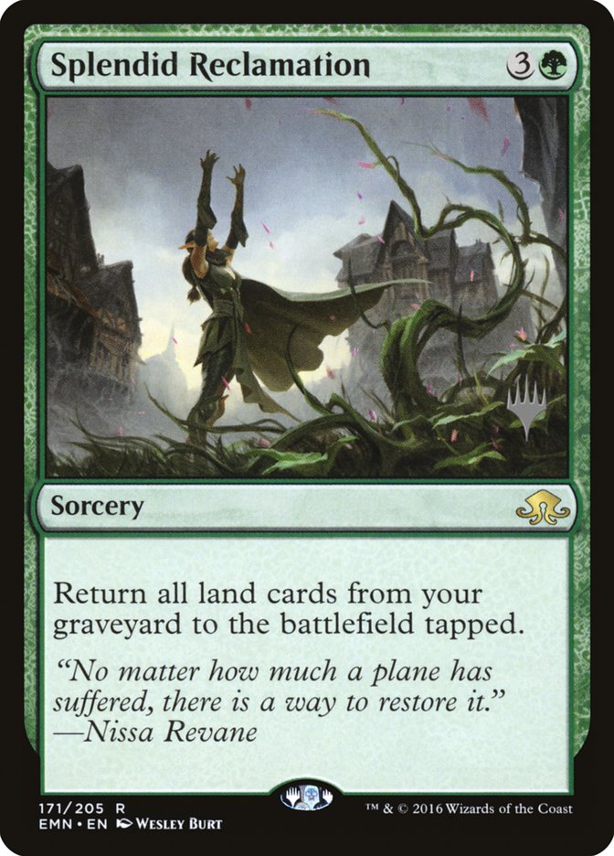 Splendid Reclamation PEMN-171P Eldritch Moon Promos Magic card