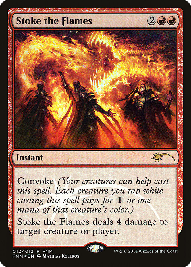 Stoke the Flames F14-12 Friday Night Magic 2014 Magic card