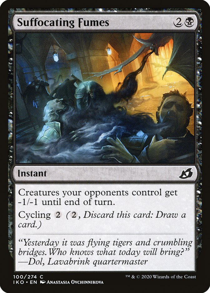 Suffocating Fumes IKO-100 Ikoria: Lair of Behemoths Magic card