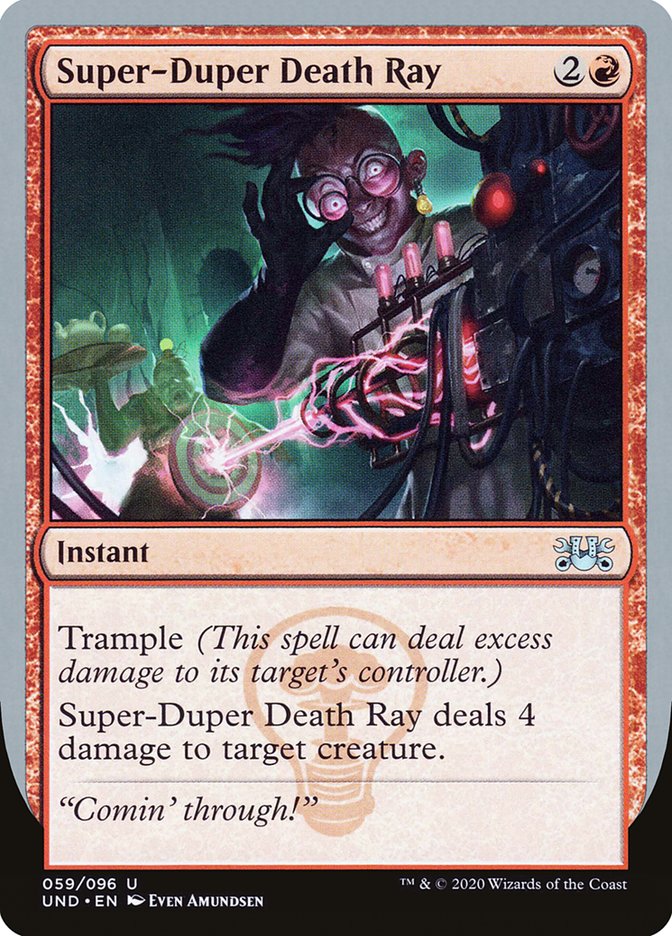 Super-Duper Death Ray UND-59 Unsanctioned Magic card