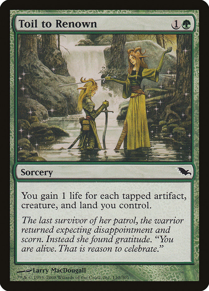Toil to Renown SHM-130 Shadowmoor Magic card