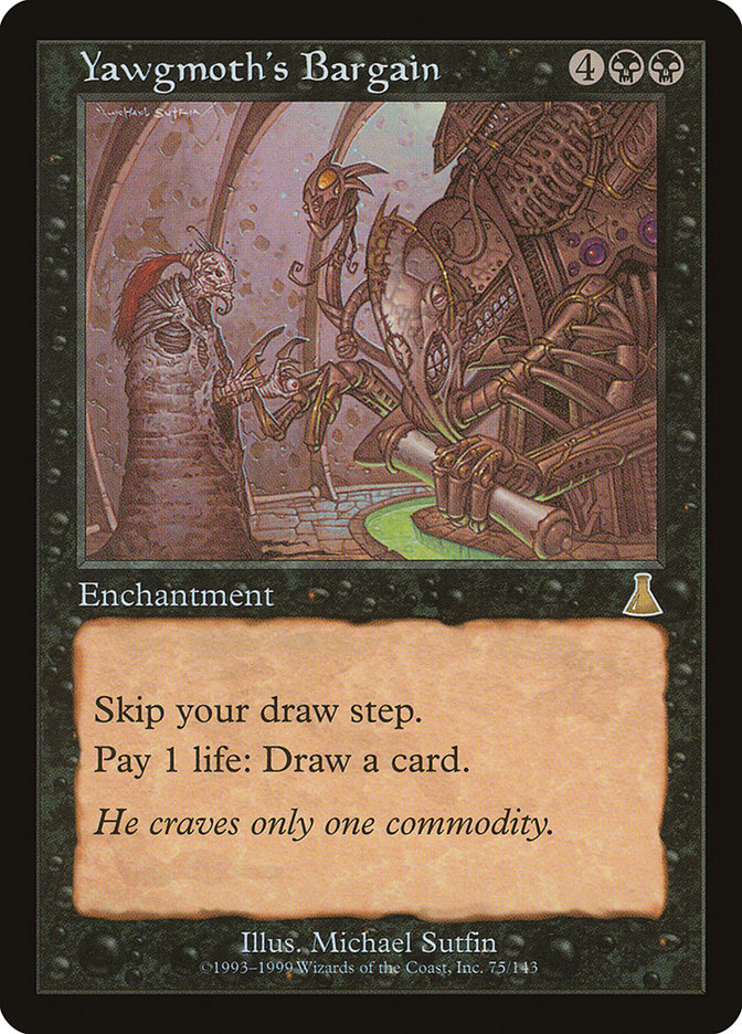 Yawgmoth's Bargain UDS-75 Urza's Destiny Magic card