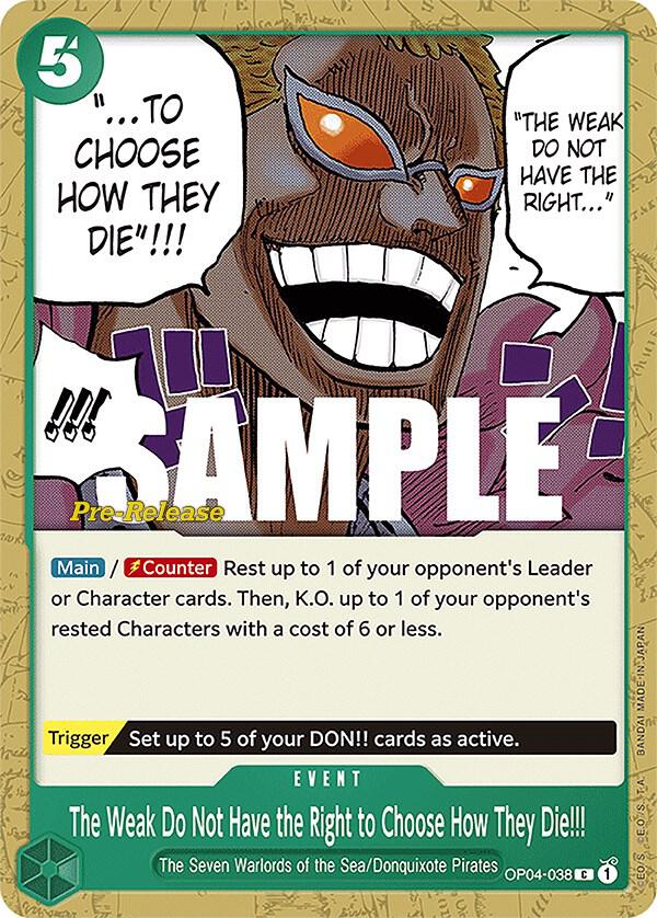 The Weak Do Not Have the Right to Choose How They Die!!! OP04-038 Kingdoms of Intrigue Pre-Release Cards Card