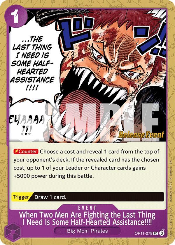 When Two Men Are Fighting the Last Thing I Need Is Some Half-Hearted Assistance!!!! OP11-079 A Fist of Divine Speed Release Event Cards Card
