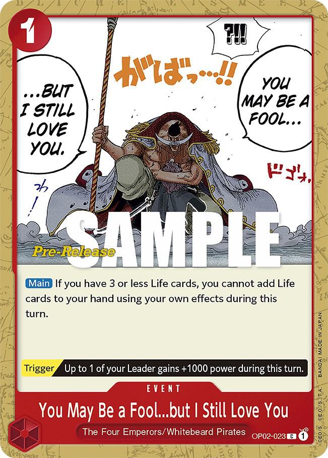 You May Be a Fool...but I Still Love You OP02-023 Paramount War Pre-Release Cards Card