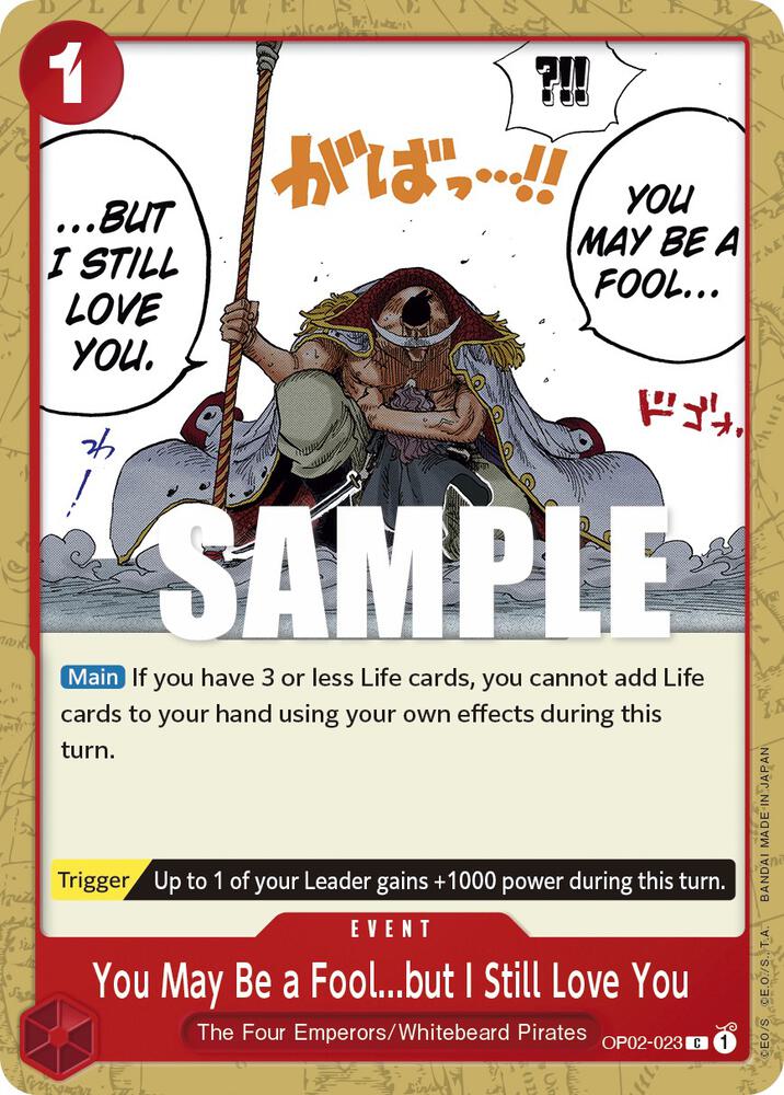 You May Be a Fool...but I Still Love You OP02-023 Paramount War Card