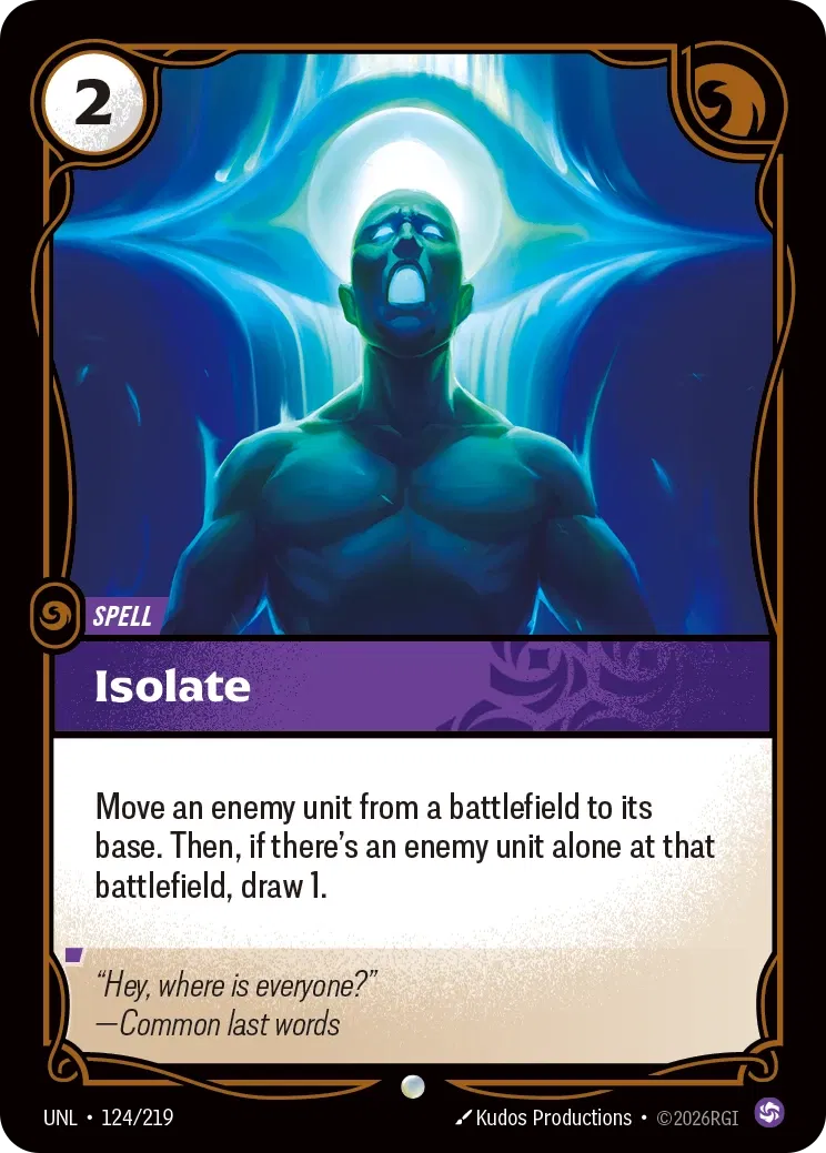 Isolate - UNL-124 - Unleashed - Riftbound card
