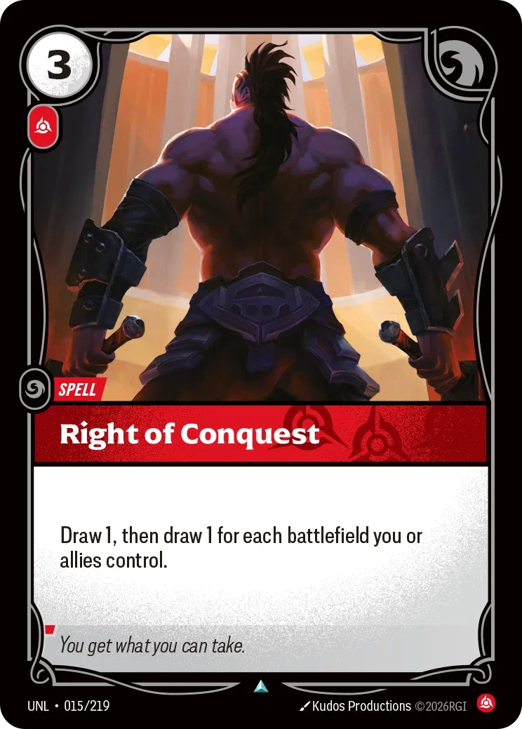 Right of Conquest - UNL-015 - Unleashed - Riftbound card