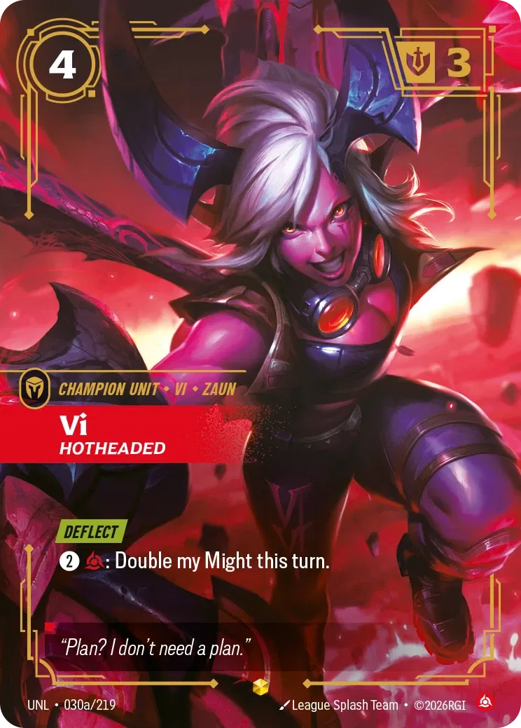 Vi, Hotheaded - UNL-030a - Unleashed - Riftbound card