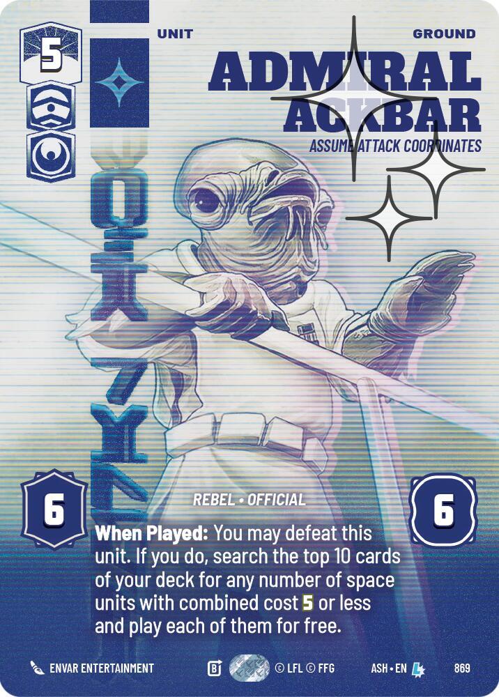Admiral Ackbar - Assume Attack Coordinates (Prestige Foil) 869 Ashes of the Empire Star Wars card