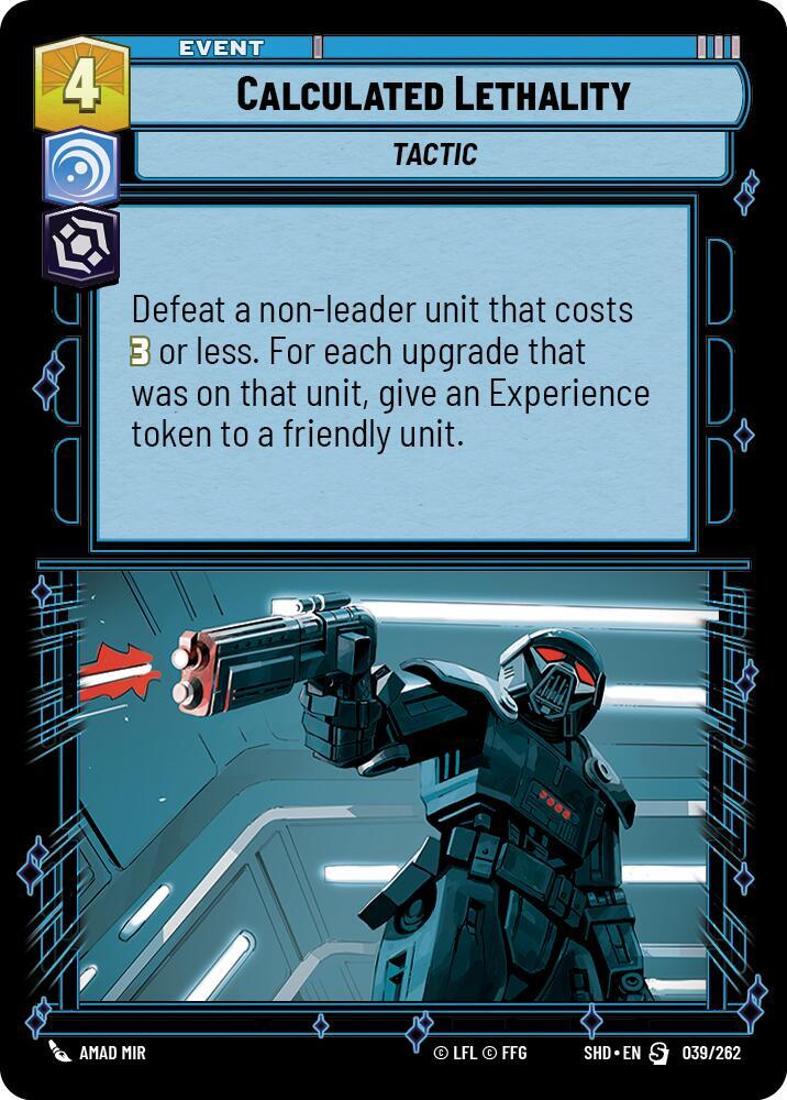 Calculated Lethality 039/262 Shadows of the Galaxy Star Wars card