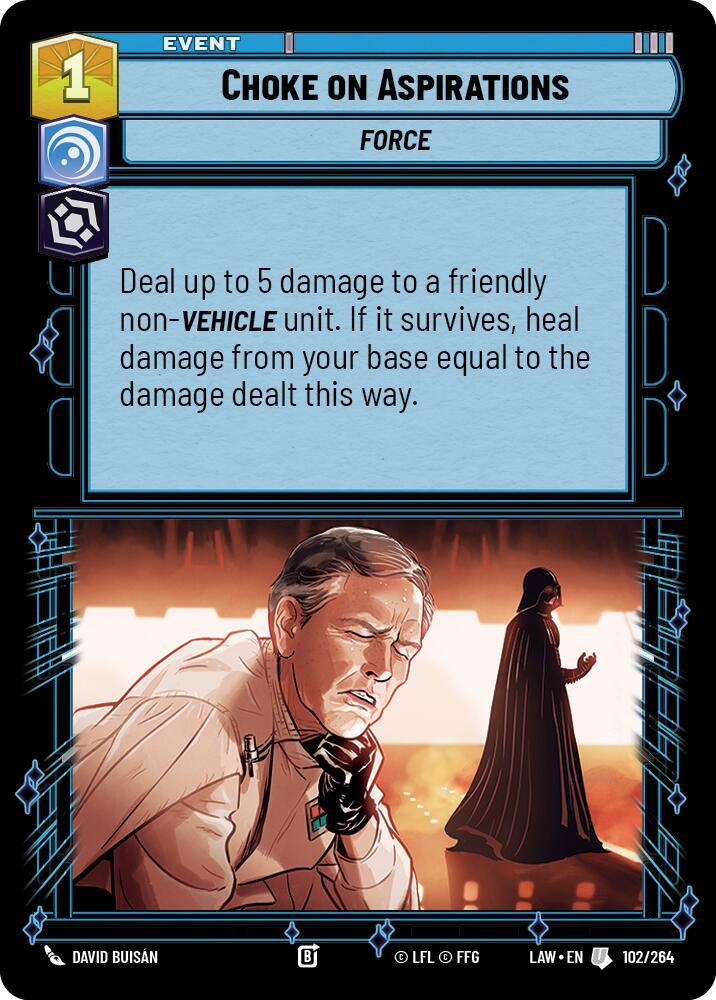 Choke on Aspirations 102/264 A Lawless Time Star Wars card