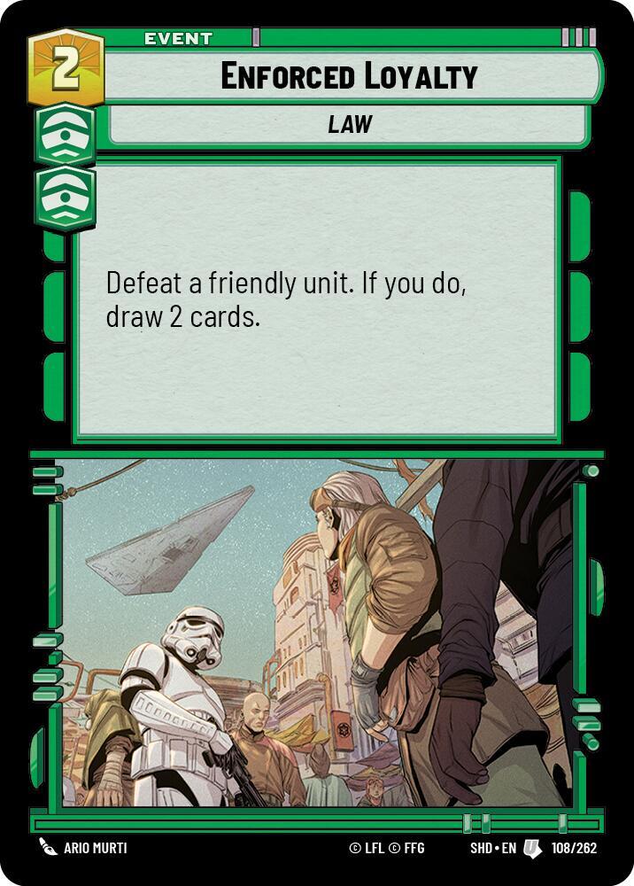 Enforced Loyalty 108/262 Shadows of the Galaxy Star Wars card
