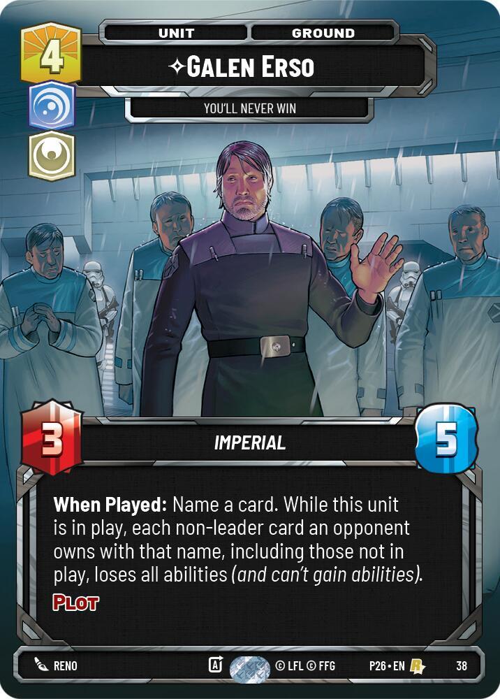 Galen Erso - You'll Never Win (38) 38 Sector and Regional Promos: Season 1 Star Wars card