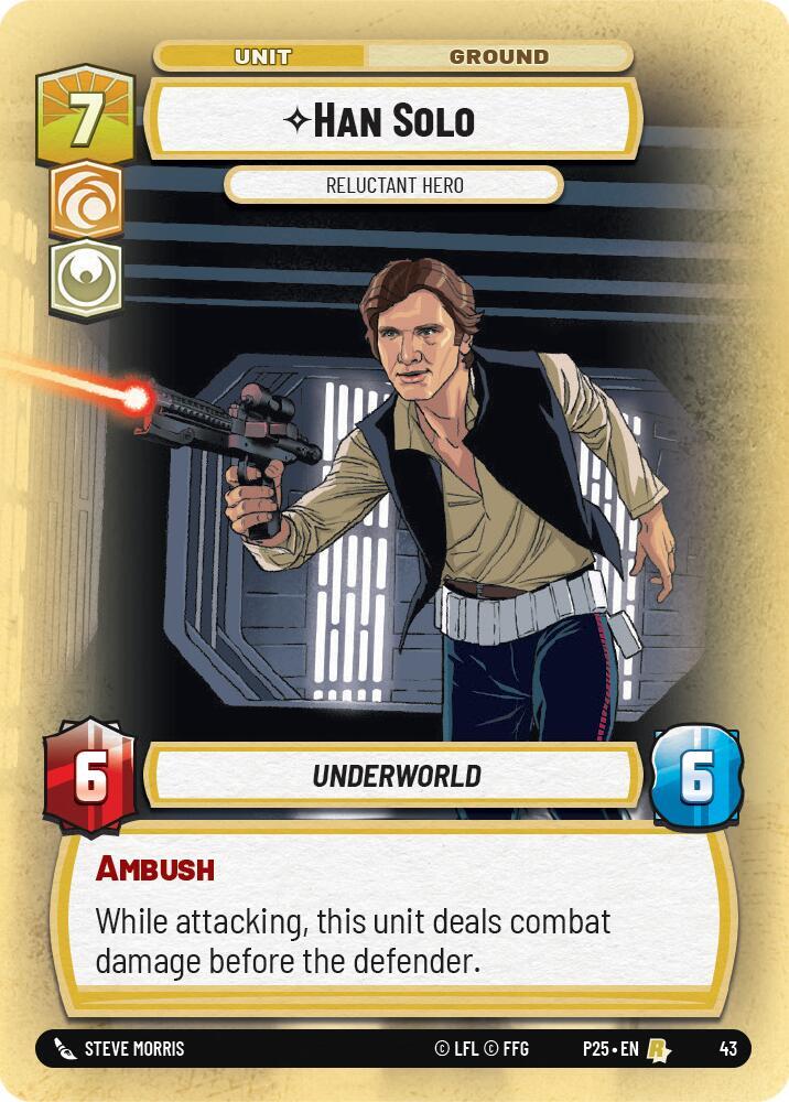 Han Solo - Reluctant Hero 43 Organized Play Promos Star Wars card