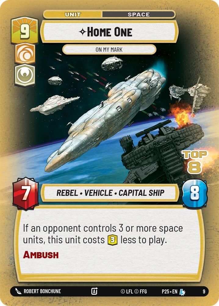 Home One - On My Mark (Top 8) 9 Organized Play Promos Star Wars card