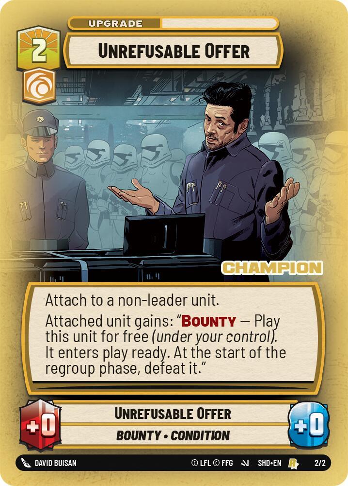 Unrefusable Offer (Champion) 45690 Store Showdown Promos Star Wars card