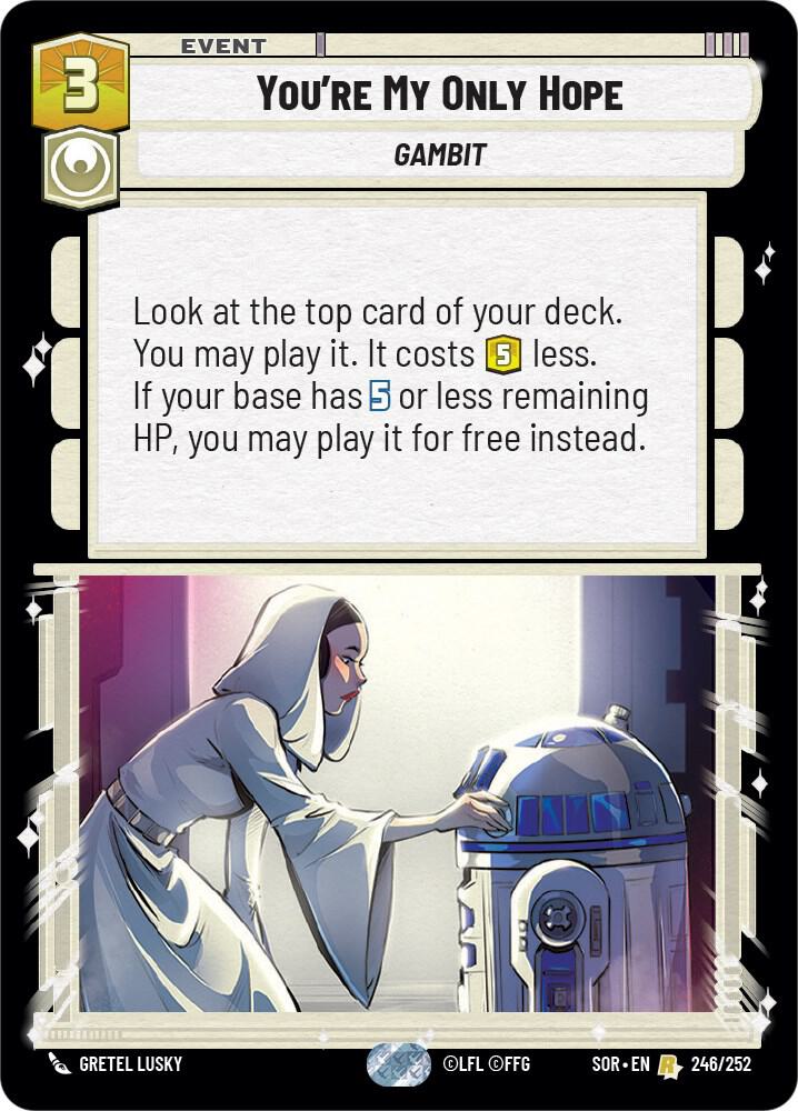 You're My Only Hope 246/252 Spark of Rebellion Star Wars card