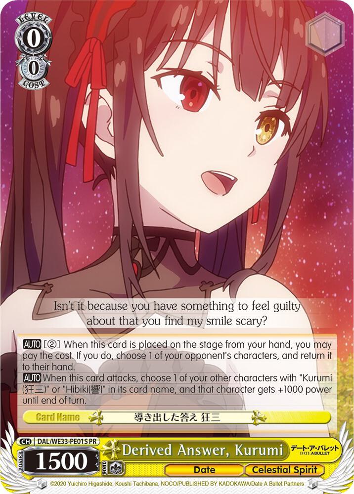 Derived Answer Kurumi Foil DAL/WE33-PE01S PR Date A Bullet Card